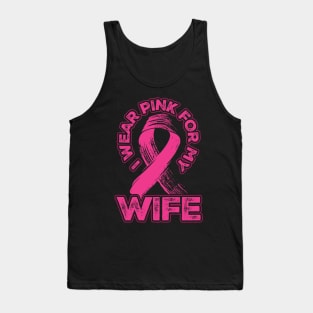 I wear pink for my Wife Tank Top